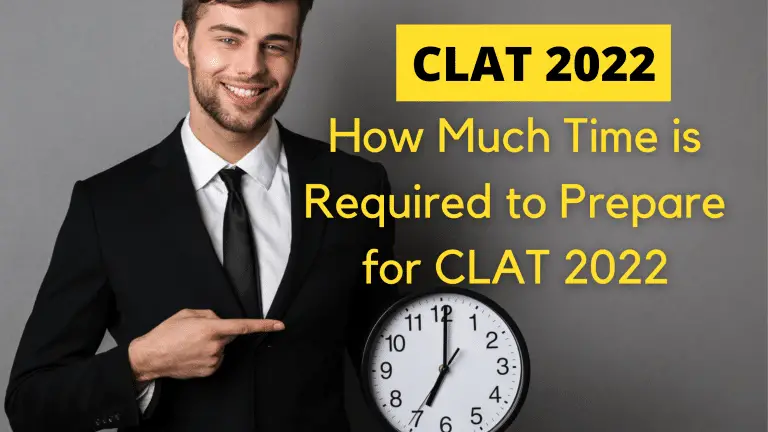 How much time is required to prepare for CLAT 2022