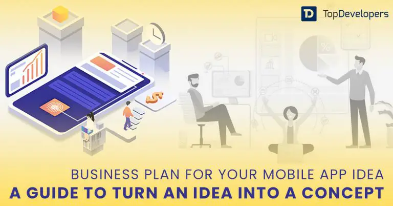 Business plan for your mobile app idea- A guide to turn an idea into a concept