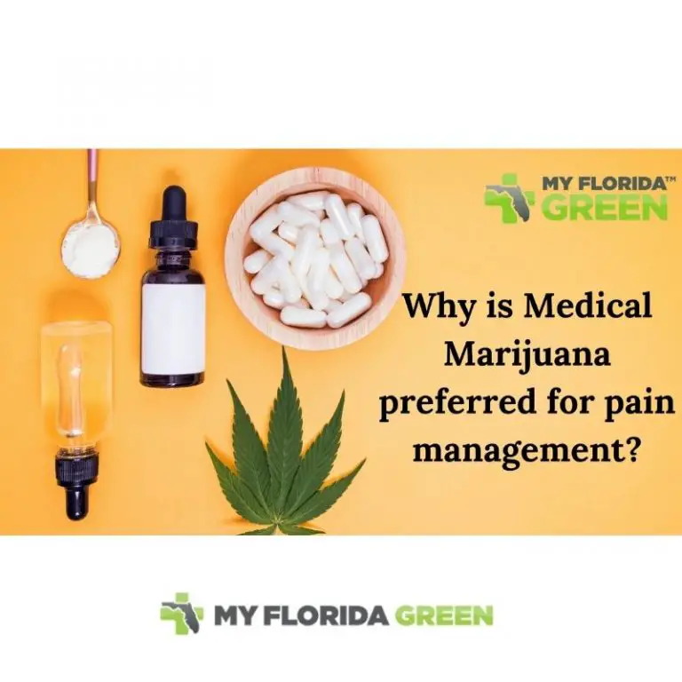 Why is Medical Marijuana Preferred for Pain Management?