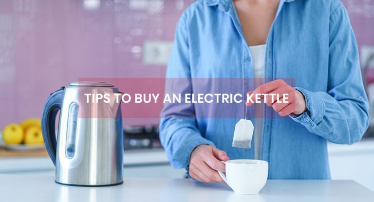 Tips to buy an electric kettle
