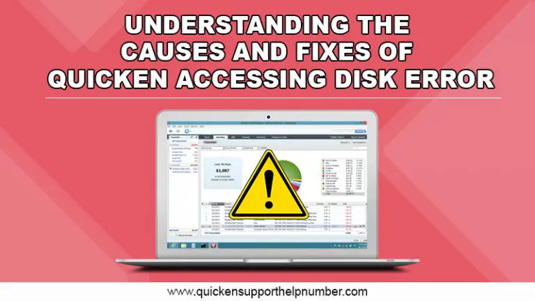 Quicken accessing disk – Know the prime triggers and resolving fixes
