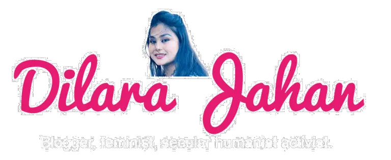 The Dilara Jahan Blog Discovers the Best of the Activist’s Voices
