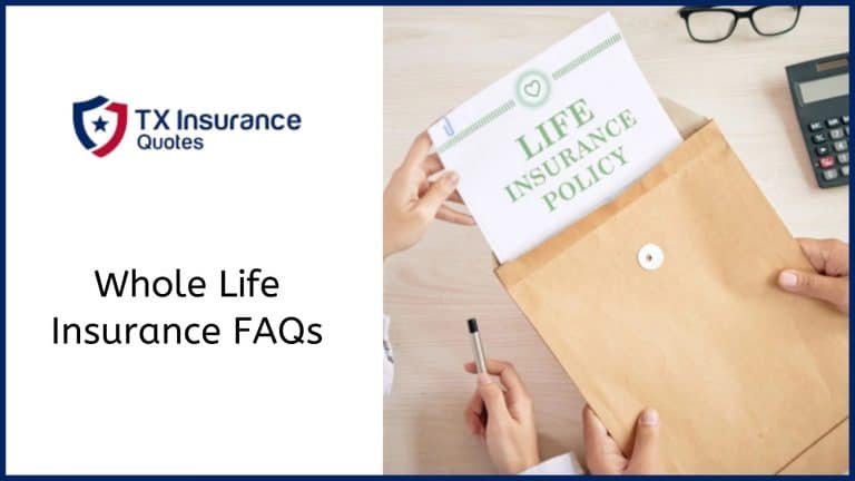 Whole Life Insurance FAQs