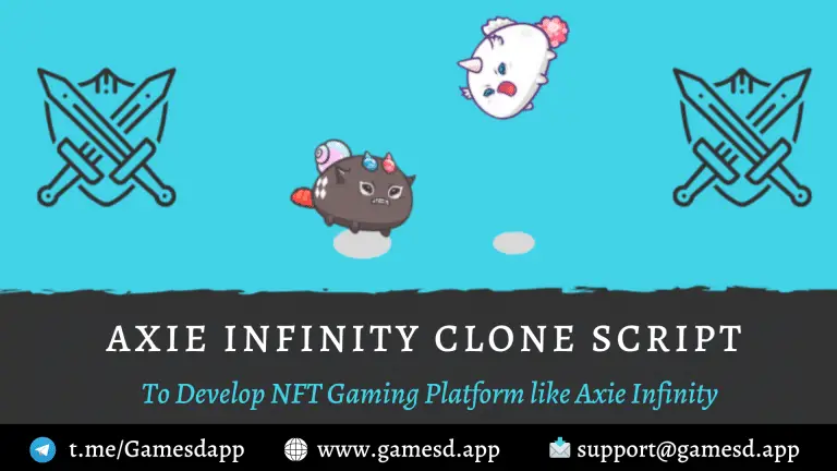 Kick Start your NFT Gaming Platform with Gamesdapp's Axie Infinity Clone Script