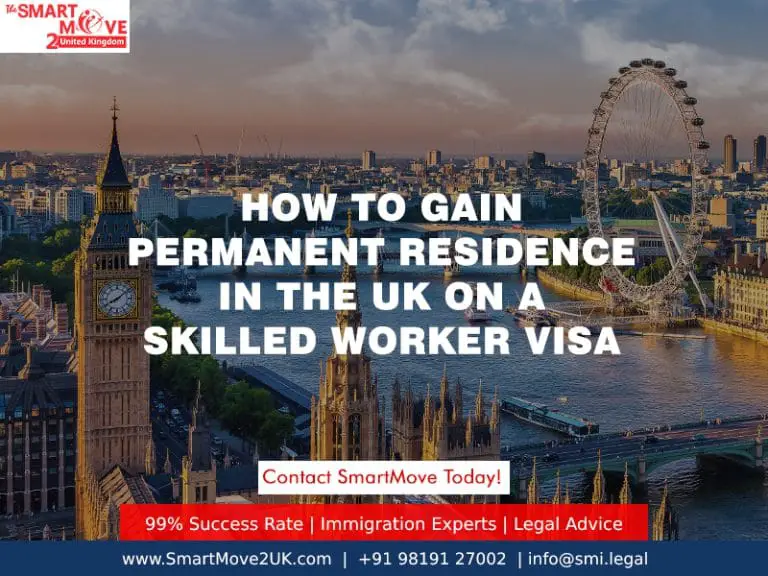 Know how to gain permanent residence in the UK on a Skilled Worker Visa