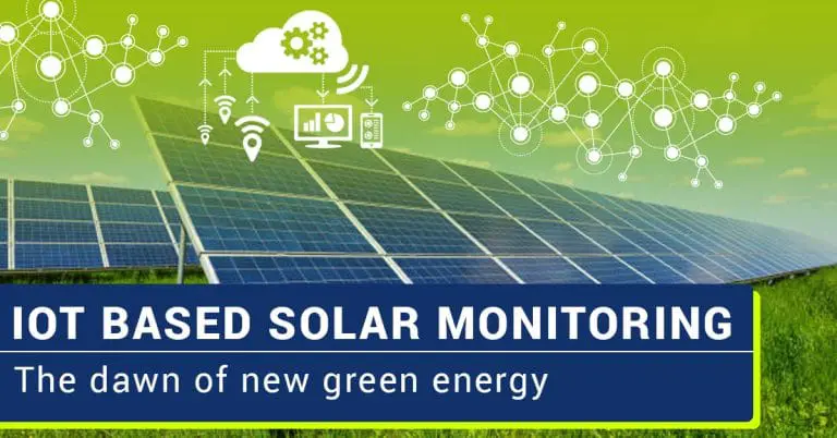 IoT Based Solar Monitoring – The Dawn of New Green Energy