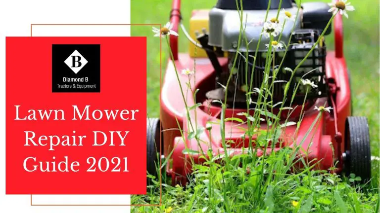 Lawn Mower Repair DIY Guide 2021