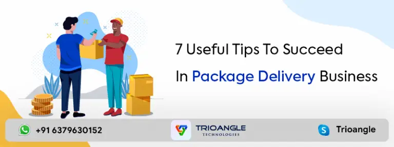 7 Useful Tips to Succeed in Package Delivery Business