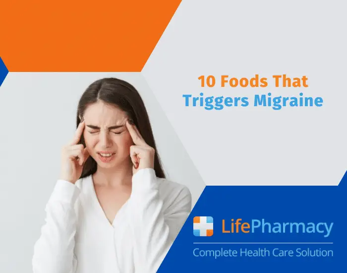 10 Foods That Triggers Migraine