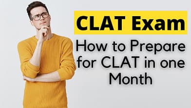 How to crack the CLAT in 1 Month