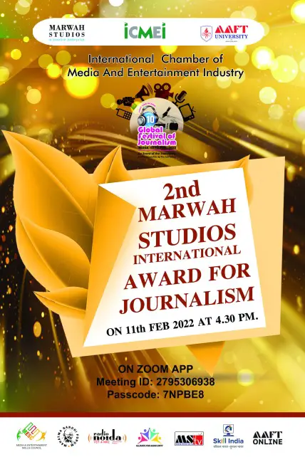 2nd Marwah Studios International Award for Journalism on 11th February