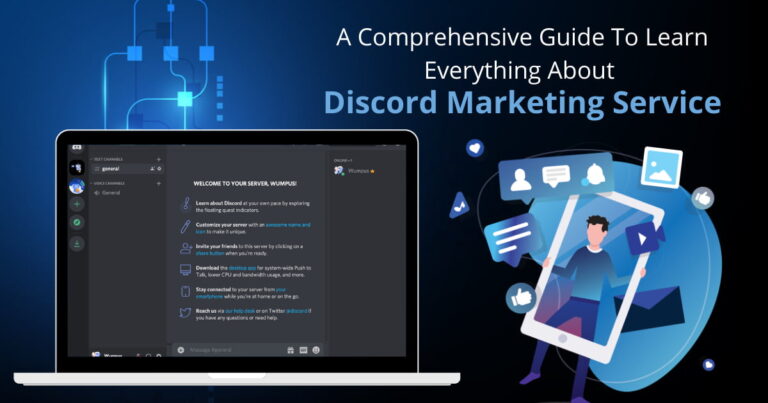 A Comprehensive Guide To Learn Everything About Discord Marketing Service