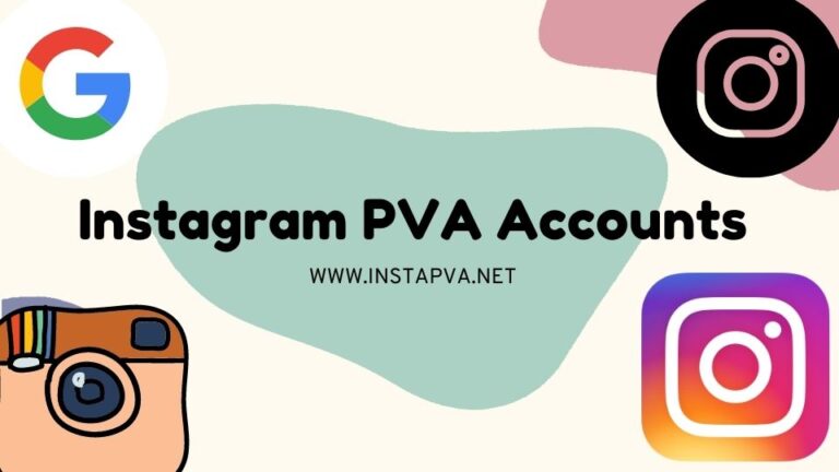 Important Features To Know Before You Buy Instagram PVA Accounts