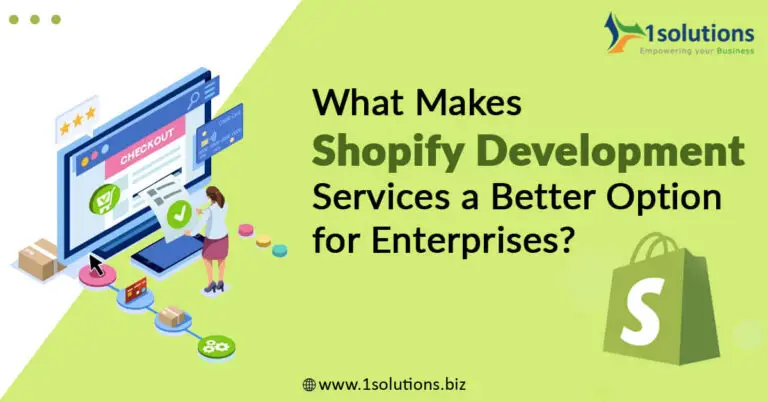 What Makes Shopify Development Services a Better Option for Enterprises?
