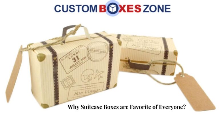 Why Suitcase Boxes are Favorite of Everyone?