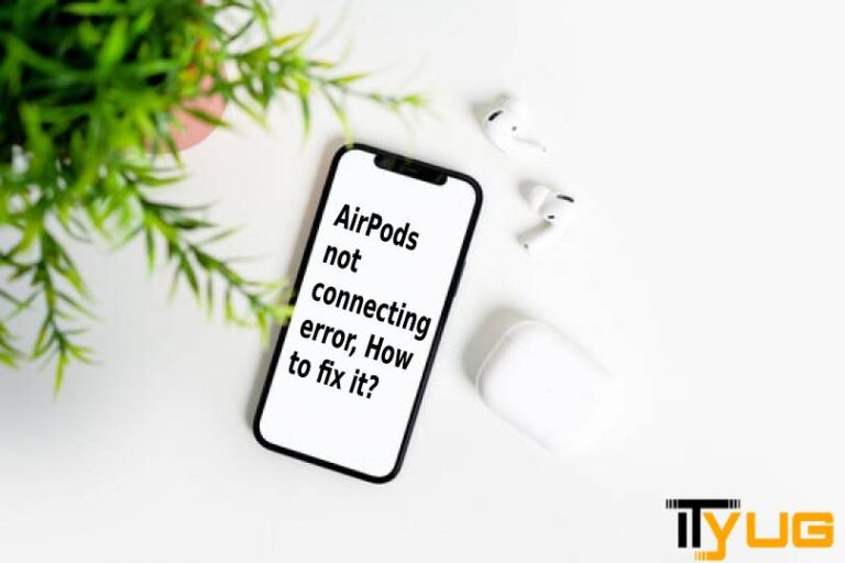 AirPods not connecting error, How to fix it?
