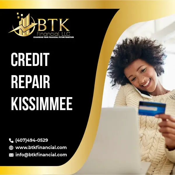 How to Find a Reliable Credit Repair Kissimmee?