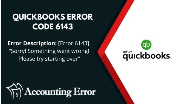 QuickBooks Error 6143 : Learn Easy Steps to Resolve