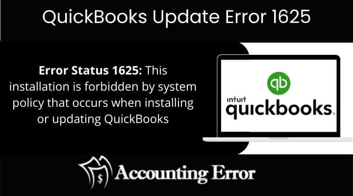 The Essential Guide To Fix “QuickBooks Update Error 1625