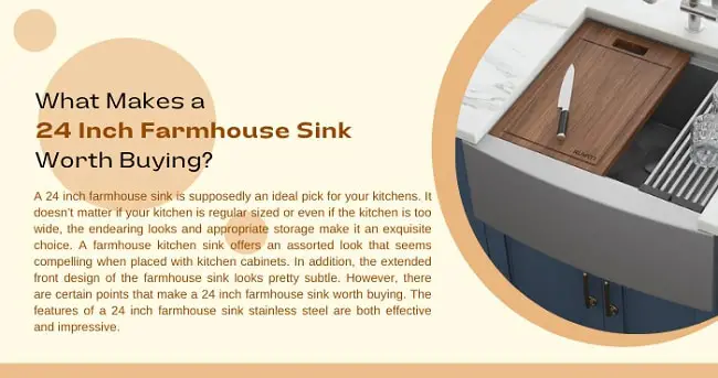 What makes a 24 inch farmhouse sink worth purchasing?