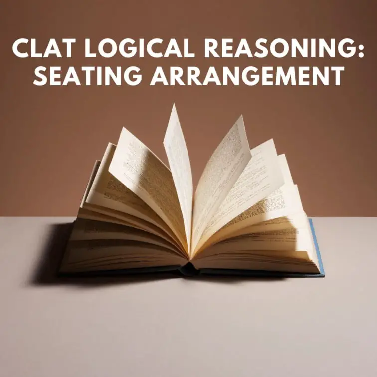 Logical Reasoning Seating Arrangement for CLAT