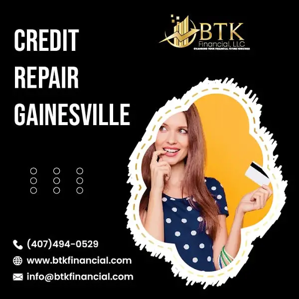 Credit Repair Gainesville by BTK Financial LLC