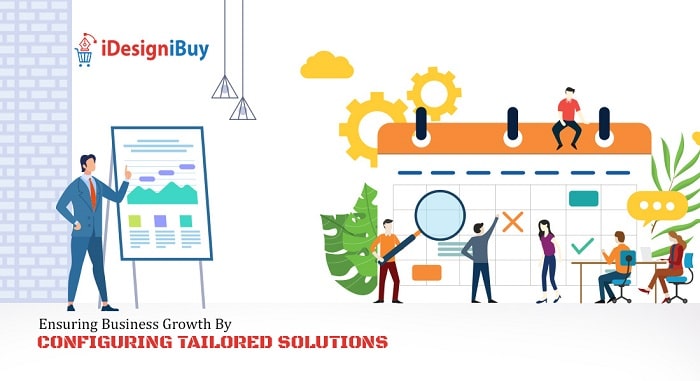 Ensuring Business Growth By Configuring Tailored Solutions