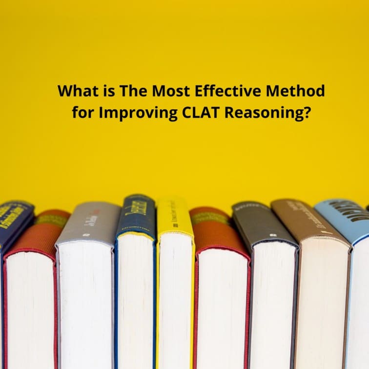 What is The Most Effective Method for Improving CLAT Reasoning?