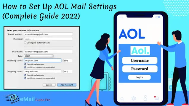 Instructions to Set Up AOL Mail Help and Settings (Complete Guide 2022)