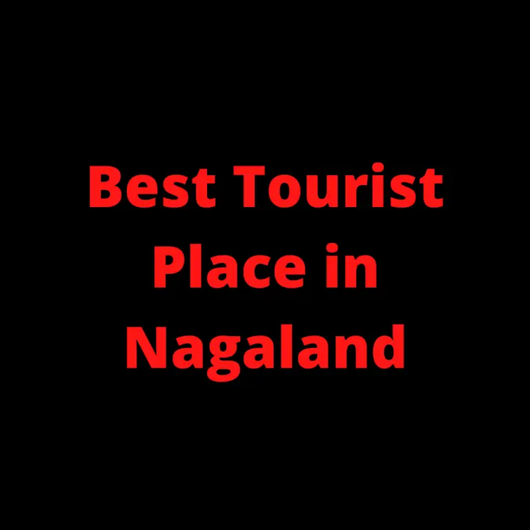 Best Tourist Place in Nagaland