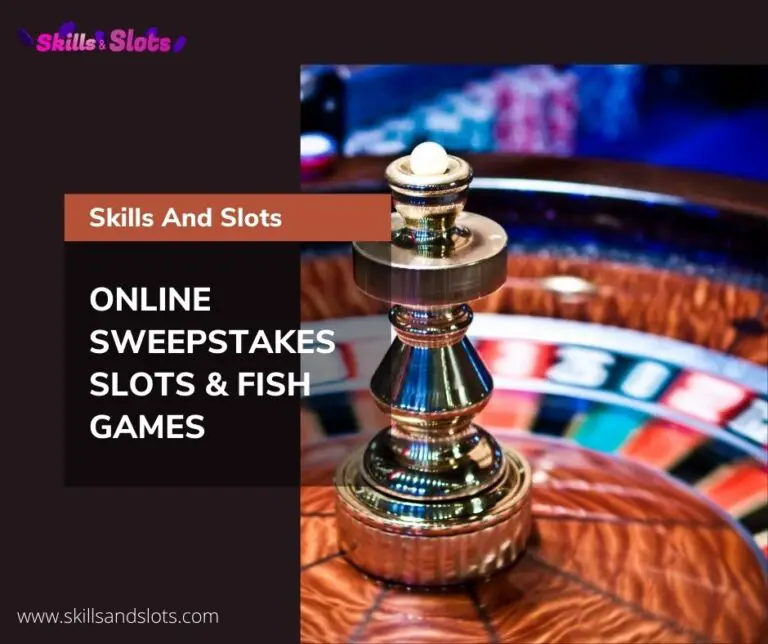 Winning Techniques For Online Sweepstake Slot & Fish Games