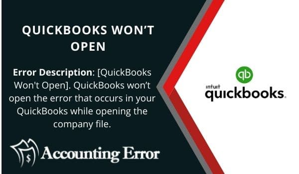 How to Get Rid of QuickBooks Won’t Open?