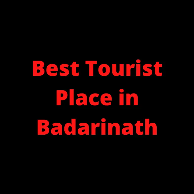 Best Tourist place in Badarinath