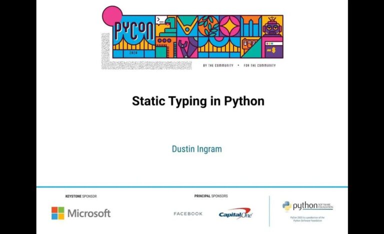 Learn Python With Static Typing in Python by Dustin Ingram (PyCon 2020) Video