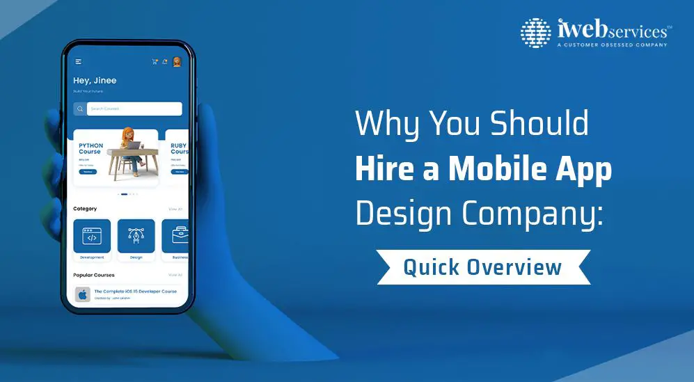 Why You Should Hire a Mobile App Design Company - Quick Overview-d42ea842