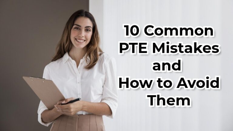 10 Common PTE Mistakes and How to Avoid Them