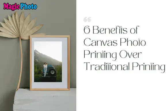 6 Benefits of Canvas Photo Printing Over Traditional Printing (580 × 387px)-59b306f5