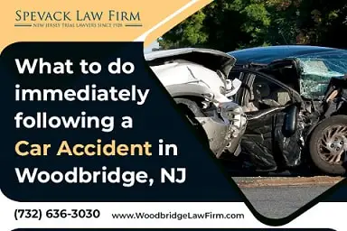 What to do immediately following a car accident in Woodbridge, NJ?