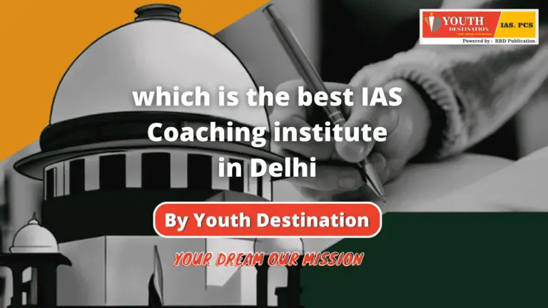 which is the best IAS Coaching institute in Delhi