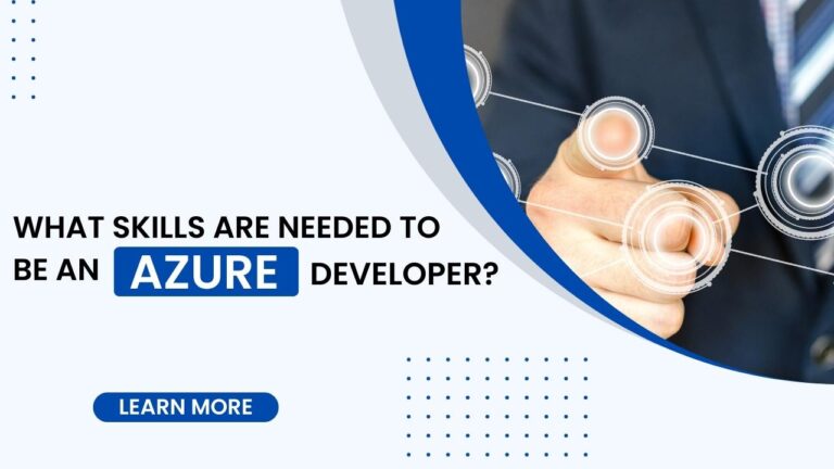 What skills are needed to be an Azure developer