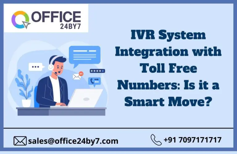 IVR System Integration with Toll Free Numbers: Is it a Smart Move?