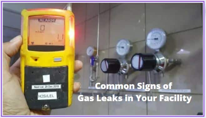 Common Signs of Gas Leaks in Your Facility