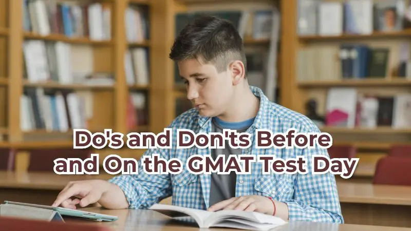 Dos-and-Donts-Before-and-On-the-GMAT-Test-Day-a5a41256