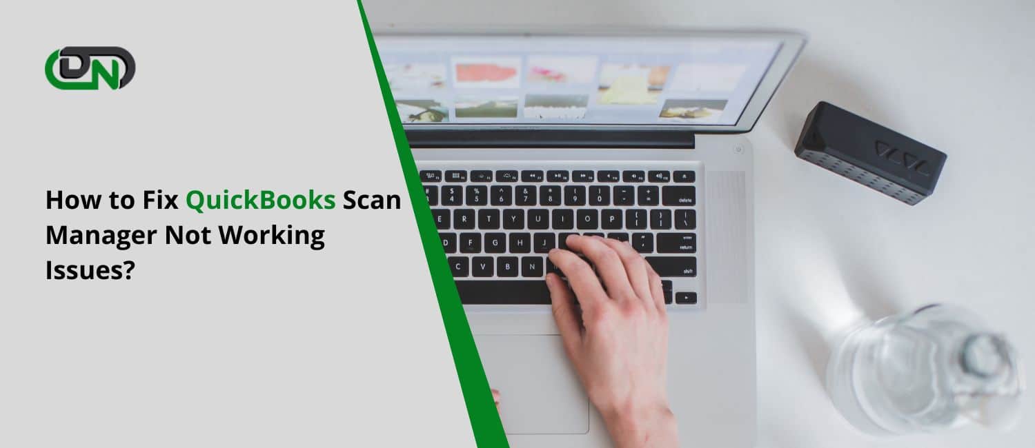 Quickbooks scan manager not working-32387399