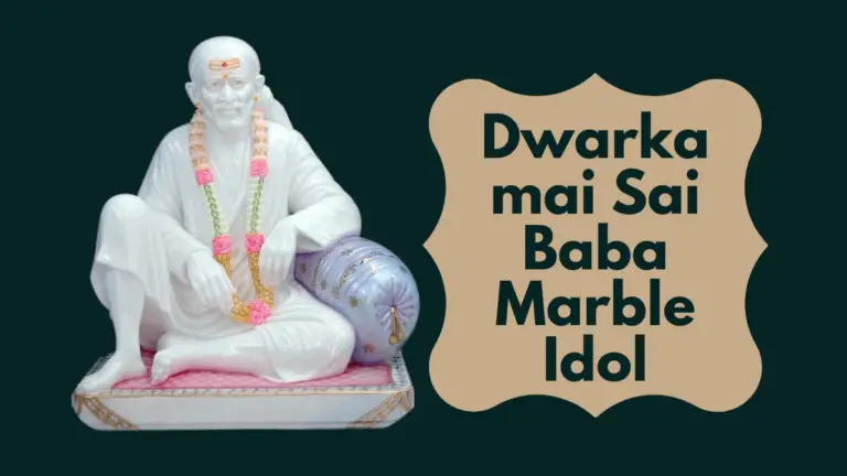 How To Buy Marble Idols Of Dwarkamai Sai Baba?
