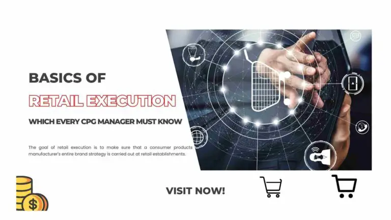 Basics of Retail Execution which every CPG Manager must know