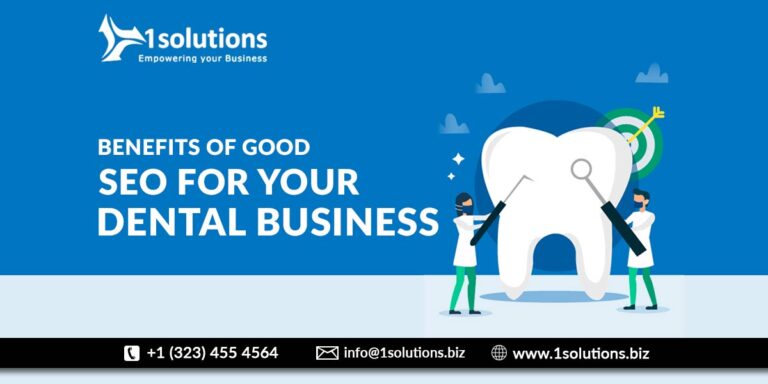 Benefits Of Good SEO For Your Dental Business