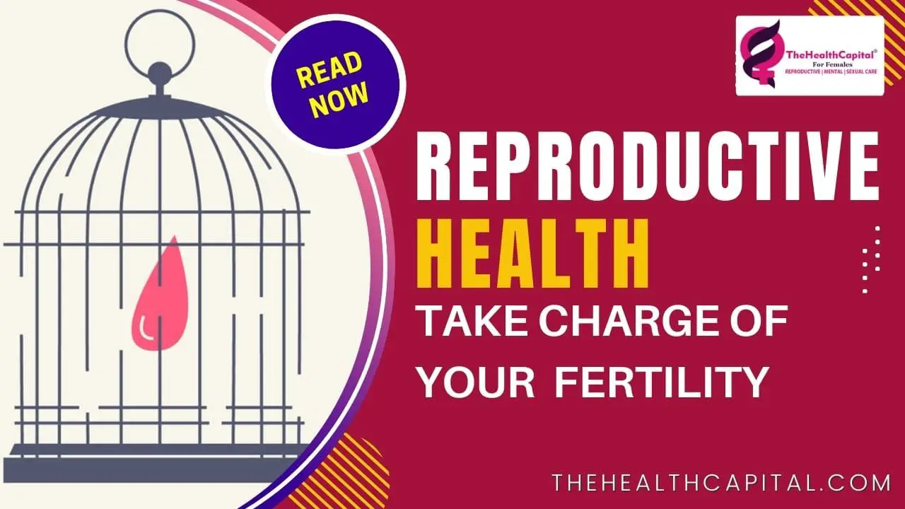 Why Is Our Reproductive Health And Wellness Important Theomnibuzz