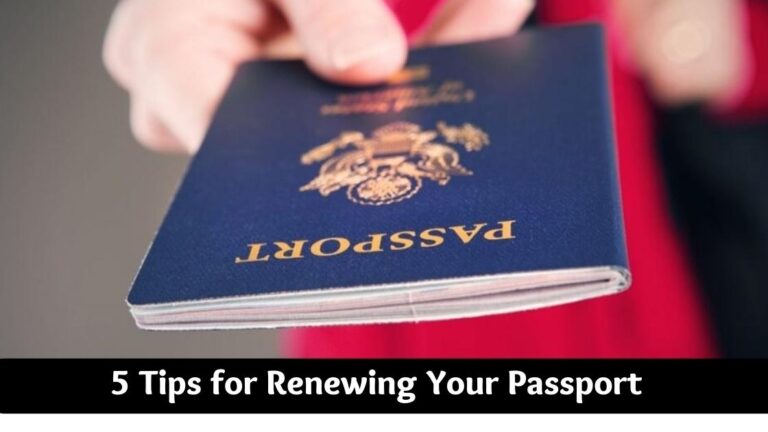 5 Tips for Renewing Your Passport