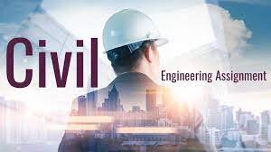 What Is Civil Engineering Assignment Help A Detailed Guide!